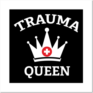 Trauma Queen ER Nurse Posters and Art